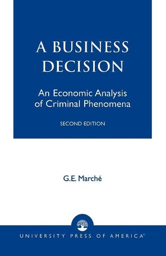 Бумажная книга «Murder as a Business Decision: An Economic Analysis of Criminal Phenomena», автор Г. Э. Марше - фото №1