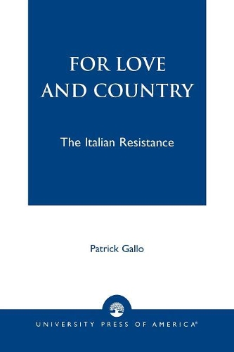 Паперова книга «For Love and Country: The Italian Resistance», автор Патрік Галло - фото №1