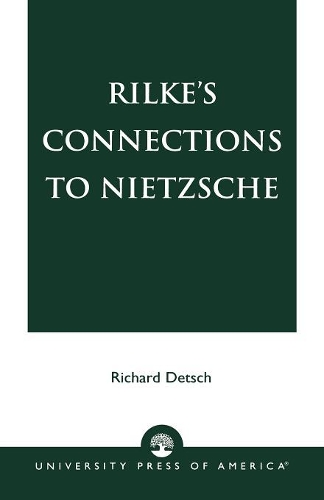 Бумажная книга «Rilke's Connections to Nietzsche», автор Ричард Деч - фото №1