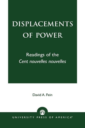 Бумажная книга «Displacements of Power: Readings of the Cent nouvelles nouvelles», автор Дэвид А. Файн - фото №1
