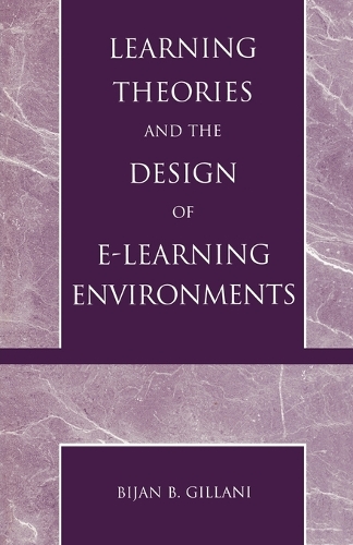Бумажная книга «Learning Theories and the Design of E-Learning Environments», автор Бижан Б. Гиллани - фото №1