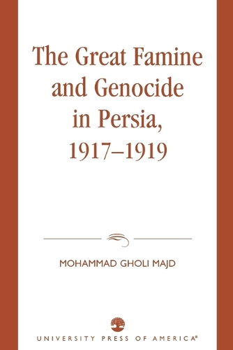 Паперова книга «The Great Famine and Genocide in Persia, 1917-1919», автор Мохаммад Голі Маджд - фото №1