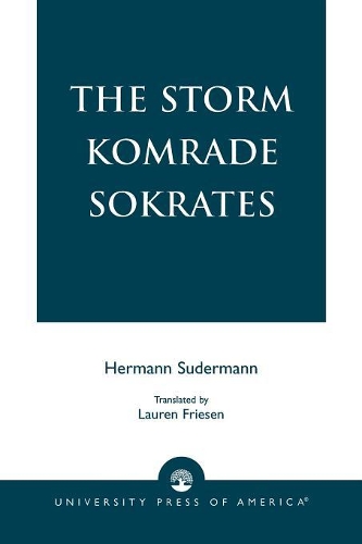 Бумажная книга «The Storm Komrade Sokrates», автор Герман Судерман - фото №1