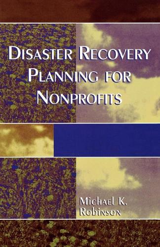Бумажная книга «Disaster Recovery Planning for Nonprofits», автор Майкл К. Робинсон - фото №1