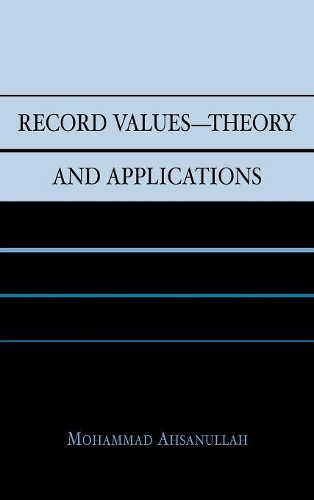Бумажная книга «Record Values Theory and Applications», автор Мохаммад Ахсанулла - фото №1