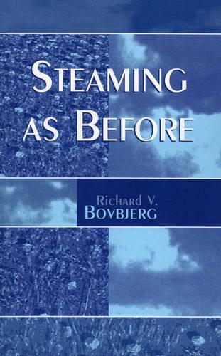 Бумажная книга «Steaming as Before», автор Ричард В. Бовбьерг - фото №1