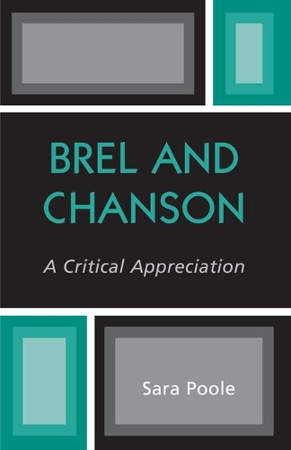 Бумажная книга «Brel and Chanson: A Critical Appreciation», автор Сара Пул - фото №1