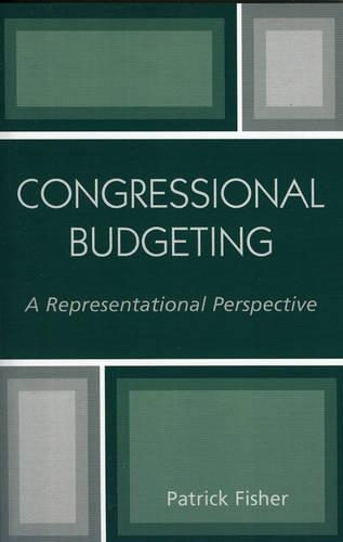Бумажная книга «Congressional Budgeting: A Representational Perspective», автор Патрик Фишер - фото №1