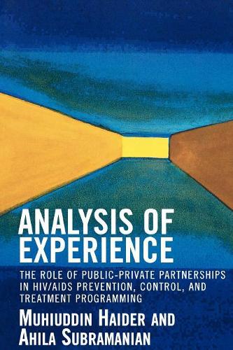 Паперова книга «Analysis of Experience: The Role of Public-Private Partnerships in HIV/AIDS Prevention, Control, and Treatment Programming», авторів Ахіла Субраманіан, Мухіуддін Хайдер - фото №1