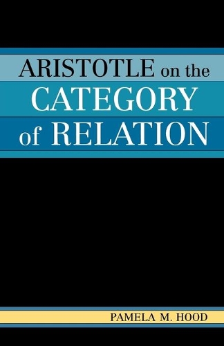 Бумажная книга «Aristotle on the Category of Relation», автор Памела М. Худ - фото №1
