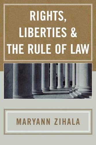 Паперова книга «Rights, Liberties & the Rule of Law», автор Меріенн Зіхала - фото №1
