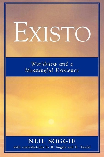 Бумажная книга «Existo: Worldview and a Meaningful Existence», автор Нил Согги - фото №1