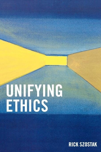 Бумажная книга «Unifying Ethics», автор Рик Шостак - фото №1