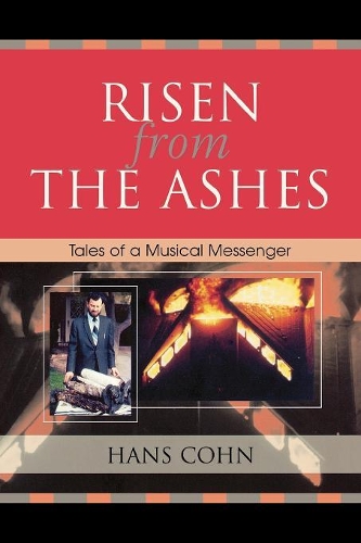 Бумажная книга «Risen from the Ashes: Tales of a Musical Messenger», автор Ханс Кон - фото №1