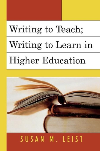 Паперова книга «Writing to Teach; Writing to Learn in Higher Education», автор Сюзан М. Лейст - фото №1