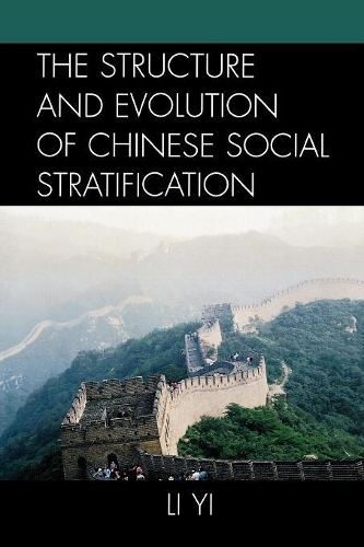 Бумажная книга «The Structure and Evolution of Chinese Social Stratification», автор Ли И - фото №1