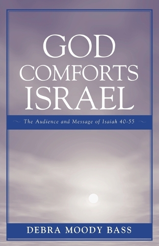 Бумажная книга «God Comforts Israel», автор Дебра Муди Басс - фото №1