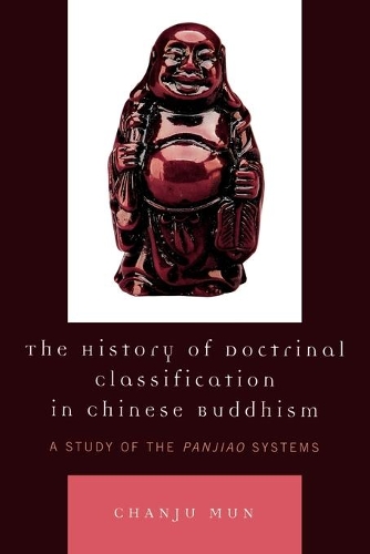 Паперова книга «The History of Doctrinal Classification in Chinese Buddhism: A Study of the Panjiao System», автор Чанджу Мун - фото №1