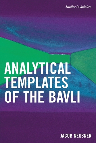 Паперова книга «Analytical Templates of the Bavli», автор Якоб Нойснер - фото №1
