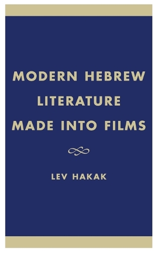 Бумажная книга «Modern Hebrew Literature Made into Films», автор Лев Хакак - фото №1