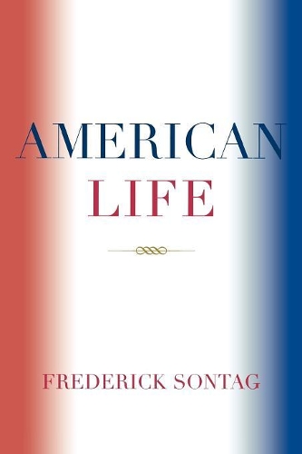 Паперова книга «American Life», автор Фредерік Сонтаґ - фото №1