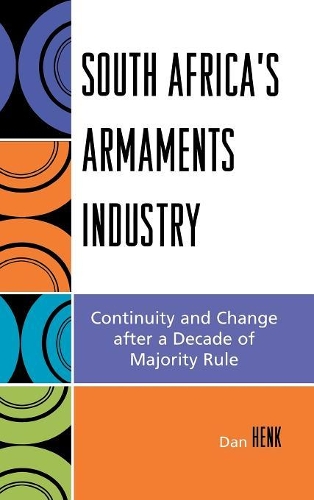 Паперова книга «South Africa's Armaments Industry: Continuity and Change after a Decade of Majority Rule», автор Ден Хенк - фото №1