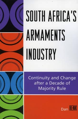 Паперова книга «South Africa's Armaments Industry: Continuity and Change after a Decade of Majority Rule», автор Ден Хенк - фото №1