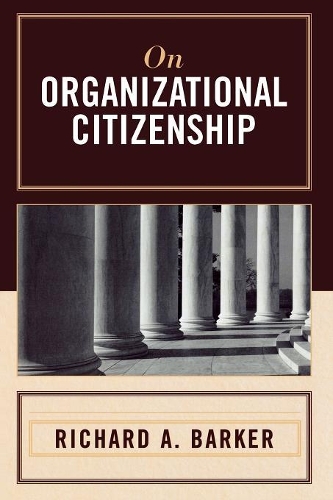 Бумажная книга «On Organizational Citizenship», автор Ричард А. Баркер - фото №1