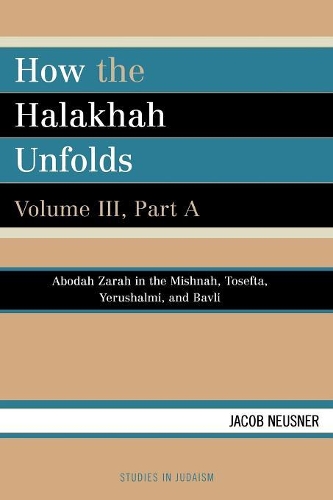 Бумажная книга «How the Halakhah Unfolds», автор Джейкоб Нойснер - фото №1