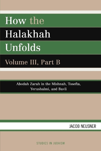 Бумажная книга «How the Halakhah Unfolds», автор Джейкоб Нойснер - фото №1