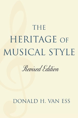 Паперова книга «The Heritage of Musical Style», автор Дональд Х. Ван Есс - фото №1