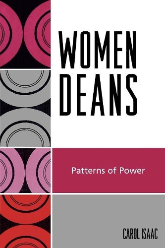 Паперова книга «Women Deans: Patterns of Power», автор Керол Айзек - фото №1