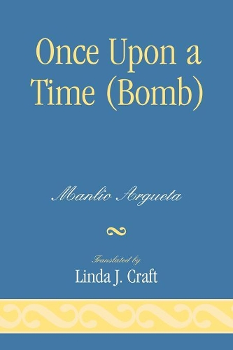 Паперова книга «Once Upon a Time (Bomb)», автор Манліо Аргуета - фото №1