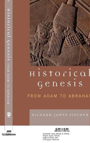 Бумажная книга «Historical Genesis: from Adam to Abraham», автор Ричард Джеймс Фишер - фото №1