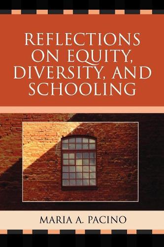 Бумажная книга «Reflections on Equity, Diversity, & Schooling», автор Мария Пачино - фото №1