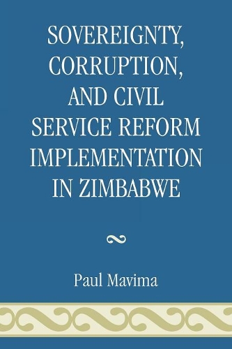 Паперова книга «Sovereignty, Corruption and Civil Service Reform Implementation in Zimbabwe», автор Поль Мавіма - фото №1