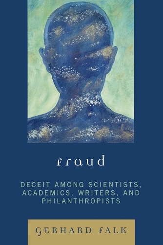Паперова книга «Fraud: Deceit Among Scientists, Academics, Writers, and Philanthropists», автор Герхард Фальк - фото №1