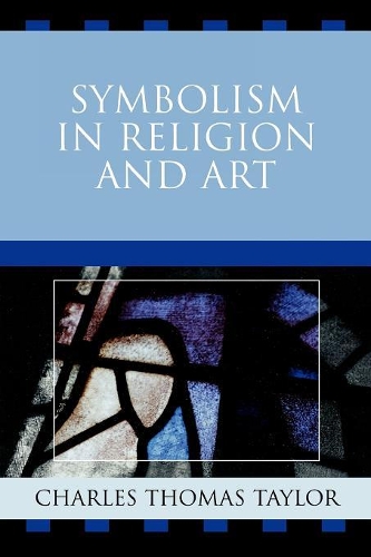 Паперова книга «Symbolism in Religion and Art», автор Чарльз Томас Тейлор - фото №1