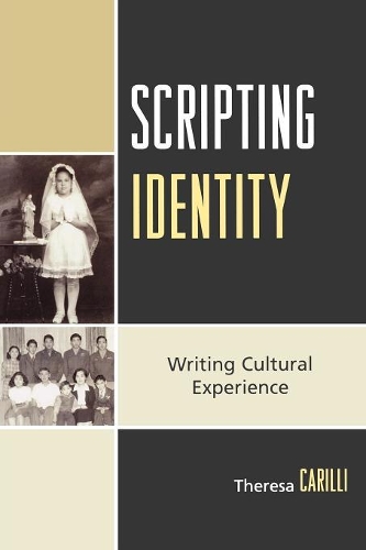 Паперова книга «Scripting Identity: Writing Cultural Experience», автор Тереза Каріллі - фото №1