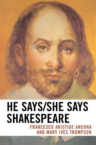 Паперова книга «He Says/She Says Shakespeare», авторів Франческо Арістіде Анкона, Мері Айвз Томпсон - фото №1