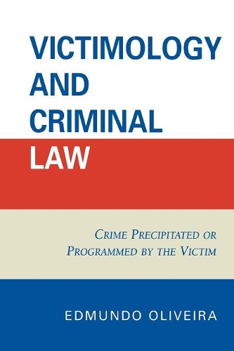 Бумажная книга «Victimology and Criminal Law: Crime Precipitated or Programmed by the Victim», автор Эдмундо Оливейра - фото №1