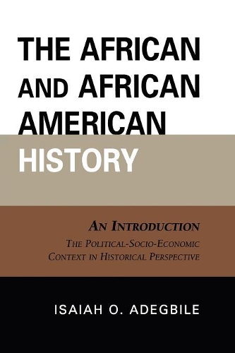 Бумажная книга «The African and African American History: An Introduction», автор Исайя О. Адегбиле - фото №1