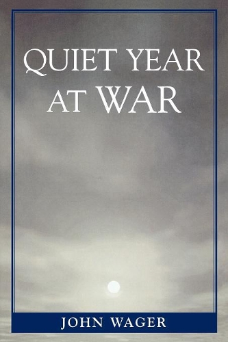 Бумажная книга «Quiet Year at War», автор Джон Вейджер - фото №1