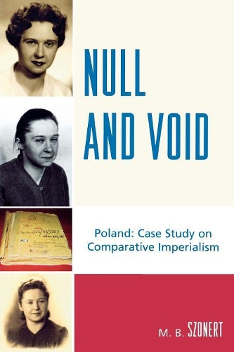 Паперова книга «Null and Void: Poland: Case Study on Comparative Imperialism», автор М. Б. Зонерт - фото №1