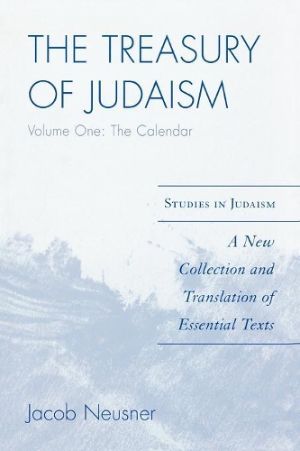 Бумажная книга «The Treasury of Judaism: A New Collection and Translation of Essential Texts», автор Джейкоб Нойснер - фото №1