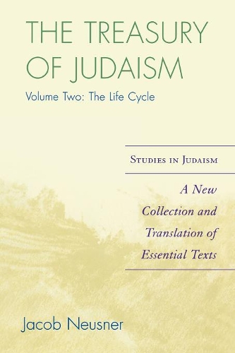 Бумажная книга «The Treasury of Judaism: A New Collection and Translation of Essential Texts», автор Джейкоб Нойснер - фото №1