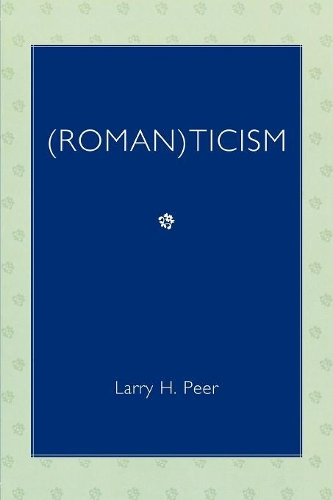 Бумажная книга «(Roman)ticism», автор Ларри Х. Пир - фото №1