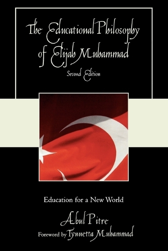Паперова книга «The Educational Philosophy of Elijah Muhammad: Education for a New World», автор Абул Пітре - фото №1