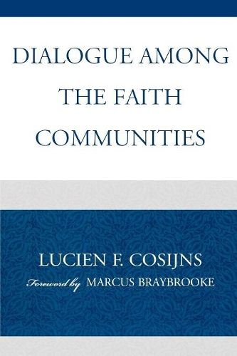 Паперова книга «Dialogue among the Faith Communities», автор Люсьєн Ф. Косінс - фото №1