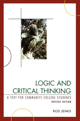 Паперова книга «Logic and Critical Thinking: A Text for Community College Students», автор Род Дженкс - фото №1
